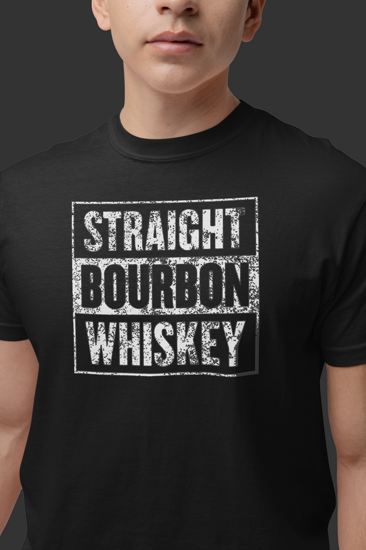 "Straight Bourbon Whiskey" T-Shirt